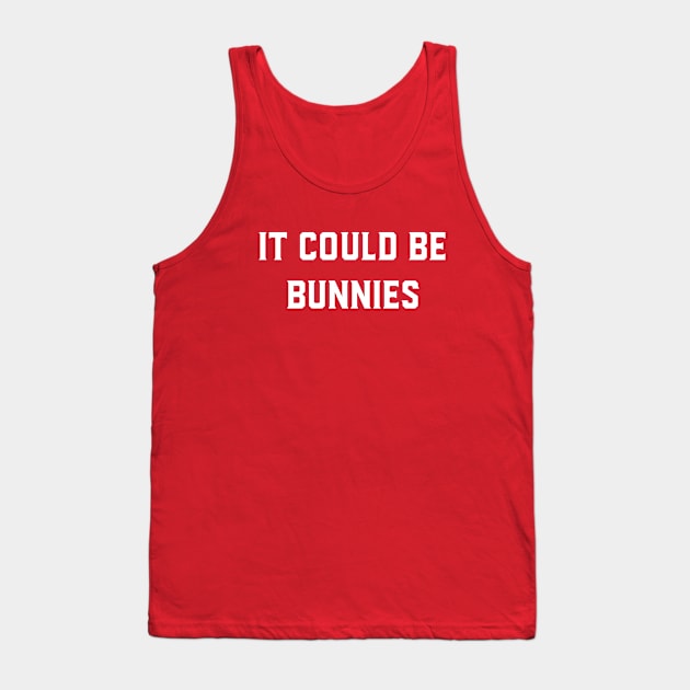 Buffy the Vampire Slayer | It Could Be Bunnies | BTVS Tank Top by GeeksUnite!